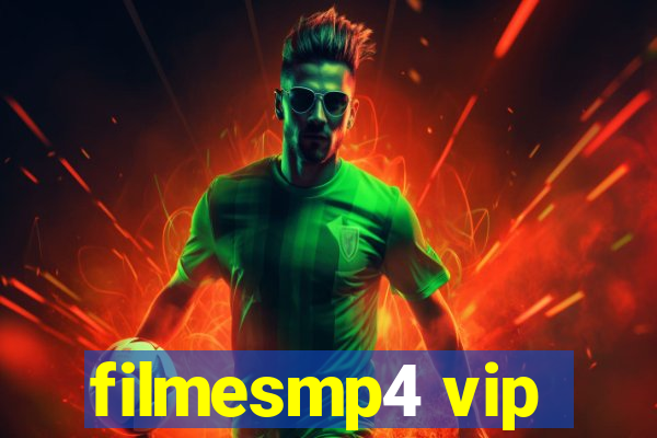 filmesmp4 vip